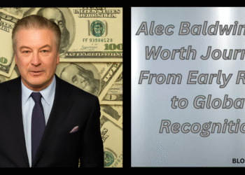 Alec Baldwin Net Worth Journey: From Early Roles to Global Recognition