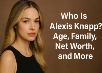 Who Is Alexis Knapp? Age, Family, Net Worth, and More