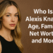 Who Is Alexis Knapp? Age, Family, Net Worth, and More
