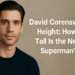 David Corenswet Height: How Tall Is the New Superman?