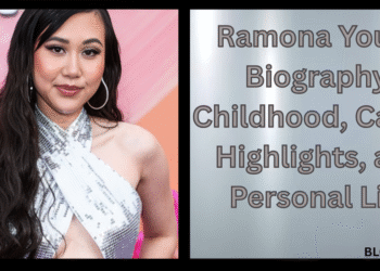 Ramona Young Biography: Childhood, Career Highlights, and Personal Life